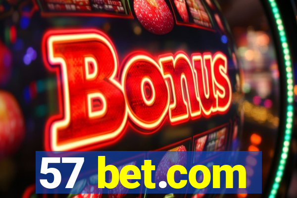 57 bet.com